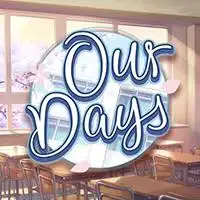 Our Days