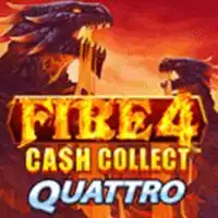 Fire 4: Cash Collect Quattro™